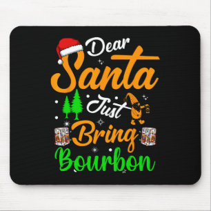 Tapis De Souris Cher Père Noël viens de m'apporter le pyjama de No