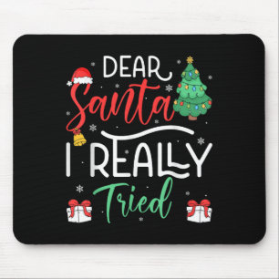 Tapis De Souris Cher Père Noël Vraiment Essayé Snowflake Présent C