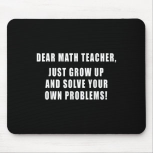 Tapis De Souris Cher professeur de mathématiques juste grandir Cit