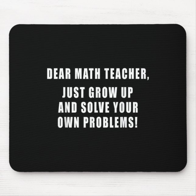 Tapis De Souris Cher professeur de mathématiques juste grandir Cit (Devant)