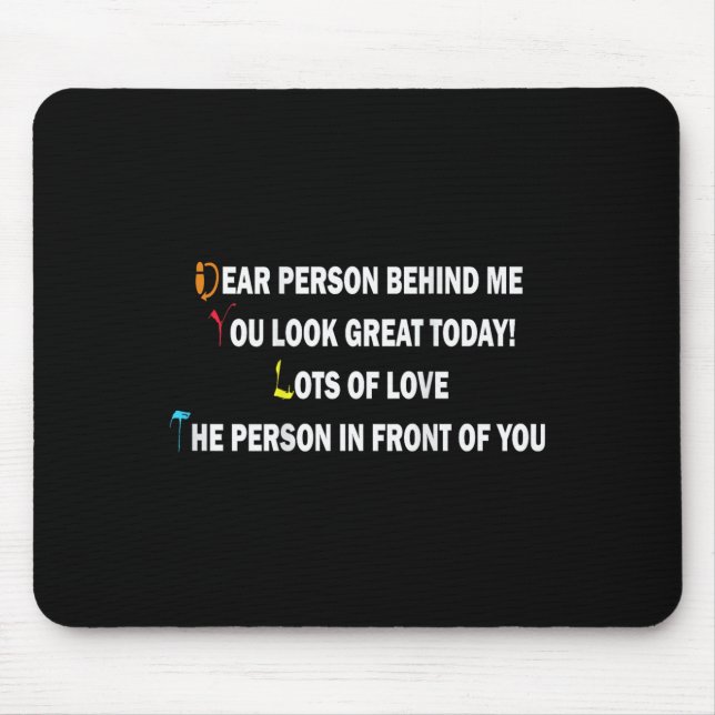 Tapis De Souris Chère personne derrière moi Drôle Citations Rétro  (Devant)
