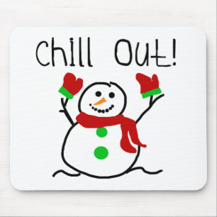 Tapis De Souris Chill Out Snowman Tshirts et cadeaux