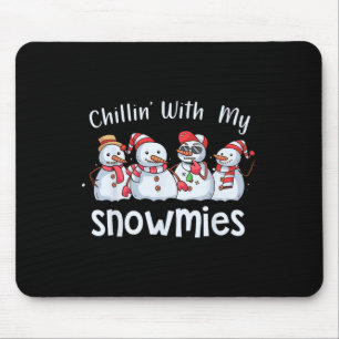 Tapis De Souris Chillin avec mes neiges Pajamas de Noël Snowman