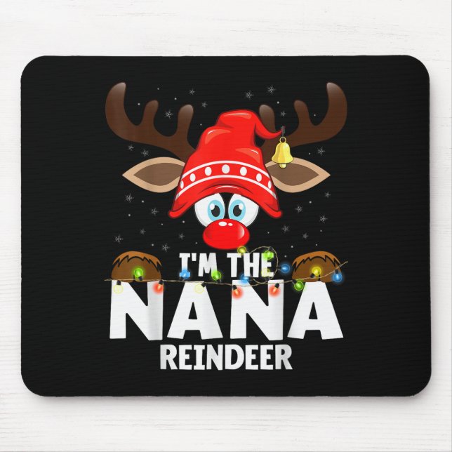 Tapis De Souris Christmas Matching I'm The Nana Reindeer  (Devant)