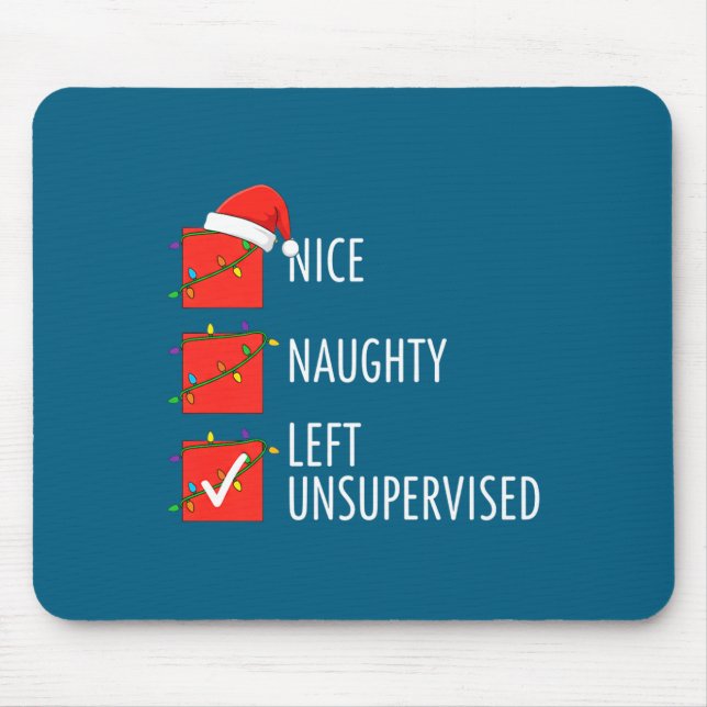 Tapis De Souris Christmas Nice Naughty Left Unsupervised Naughty O (Devant)