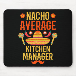 Tapis De Souris Cinco De Mayo Nacho Moyenne Kitchen Manager Premiu
