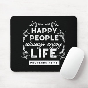 Tapis De Souris Citation chrétienne inspirante de Proverbes 15:15