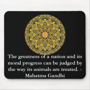 Tapis De Souris citation de droits des animaux - Mahatma Gandhi
