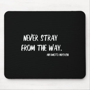 Tapis De Souris Citation de Miyamoto Musashi Arts Martiaux Ne Dévi