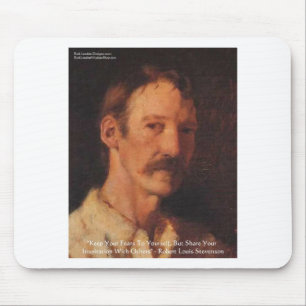 Tapis De Souris Citation de Robert Louis Stevenson