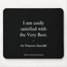 Citation de Winston Churchill ; Le Très Mieux
