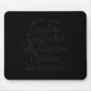 Tapis De Souris Citation d'humour féminin Papa drôle Le chocolat n