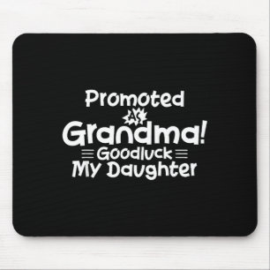 Tapis De Souris Citation drôle de promotion de nouvelle grand-mère