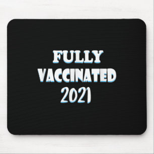 Tapis De Souris Citation Graphique Funny Vaccinée Pro Vacciné 2021