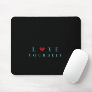 Tapis de souris citation inspirante 'Aimez-vous'