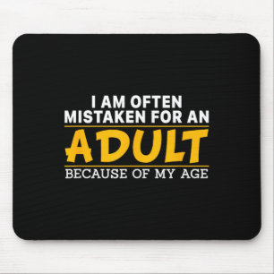 Tapis De Souris Citations drôles de sarcasme Citation Adulthood An