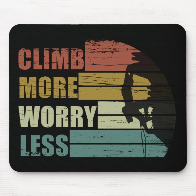 Tapis De Souris citations motivantes pour les grimpeurs (Devant)