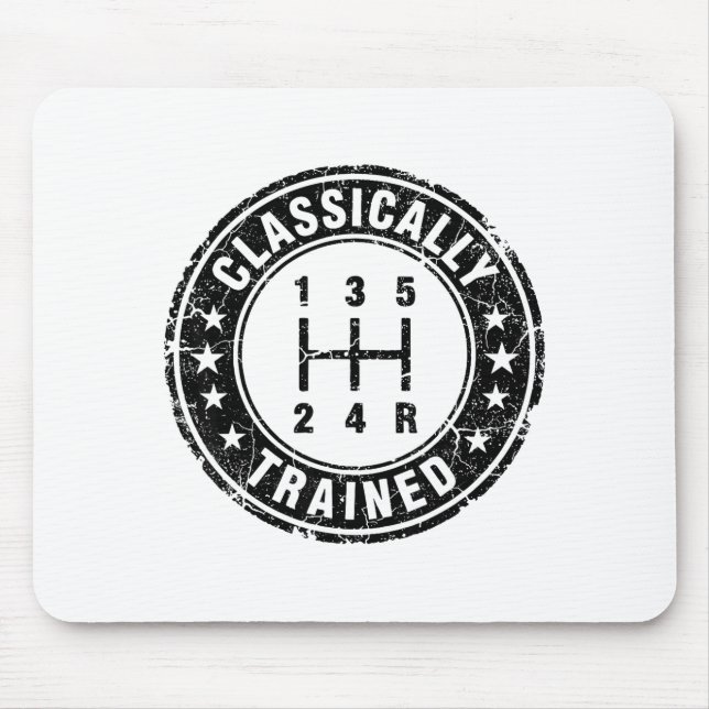 Tapis De Souris Clically Trained Car Guy Manual Transmission Stick (Devant)