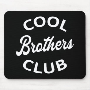 Tapis De Souris Club des Frères cool I