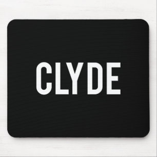 Tapis De Souris Clyde - Tee Cadeau pour Fan de Nom Drôle Nouveau e