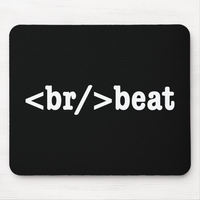 Tapis De Souris code HTML breakbeat (Devant)