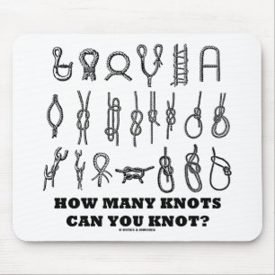 Tapis De Souris Combien de noeuds pouvez-vous nouer ?