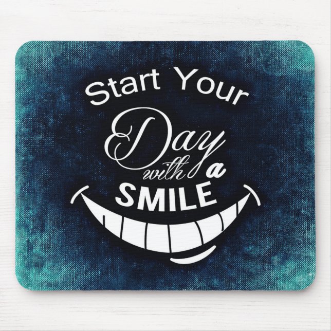 Tapis De Souris Commencez votre journée avec un sourire (Devant)