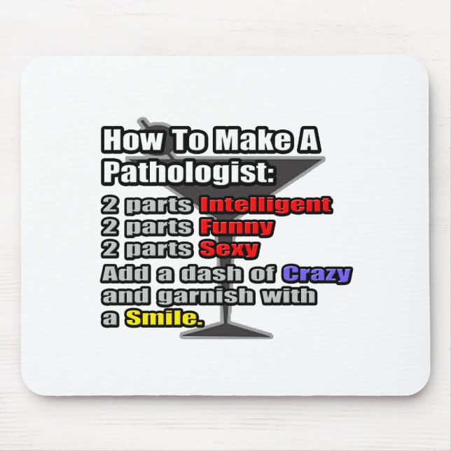 Tapis De Souris Comment faire un pathologiste (Devant)