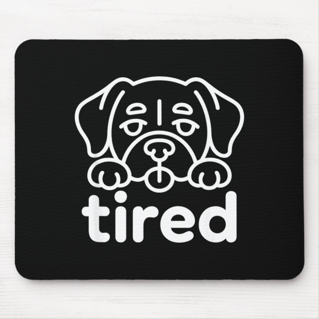 Tapis De Souris Conception de chien fatigué mignon (Devant)