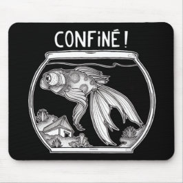 Tapis de souris Confiné Mousepad