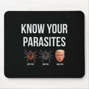 Tapis De Souris Connaissez vos parasites vider le président Trump 