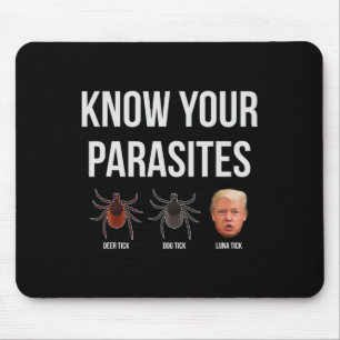 Tapis De Souris Connaissez vos parasites vider le président Trump 