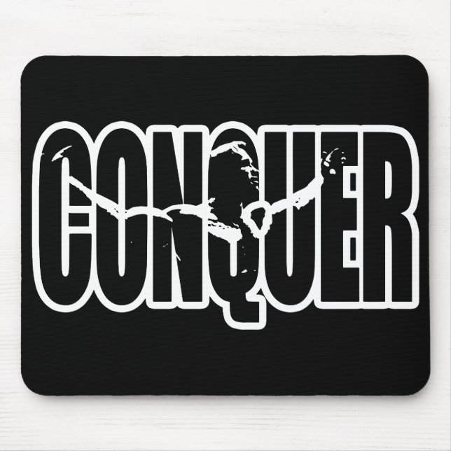 Tapis De Souris CONQUER (Motivation de la construction du corps) (Devant)