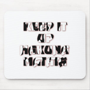 Tapis De Souris Conserver / Hakuna Matata