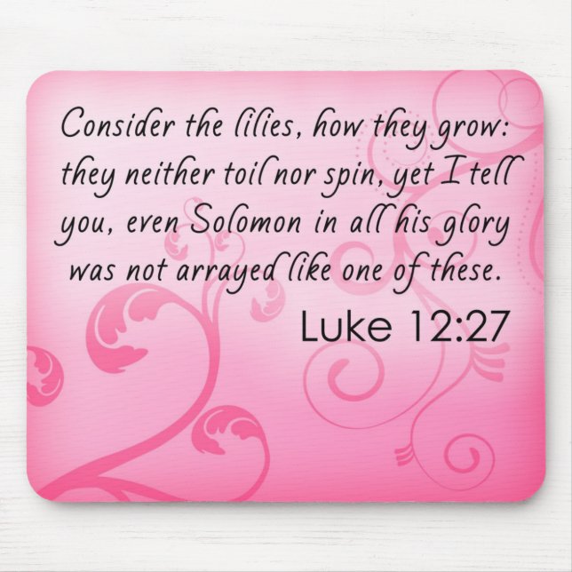 Tapis De Souris Considérez les lis (Devant)