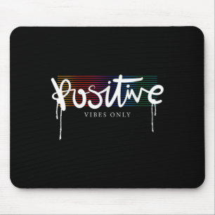Tapis De Souris Cool Bonne Vibes Positives Seulement Citations Mot