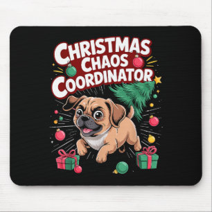 Tapis De Souris Coordinateur de chaos de Noël Chien de Noël drôle 