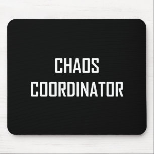 Tapis De Souris Coordonnateur de chaos