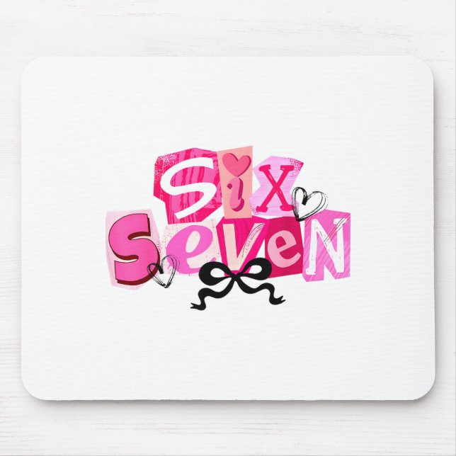 Tapis De Souris Coquette Six Seven Saint-Valentin Citation Drôle 6 (Devant)
