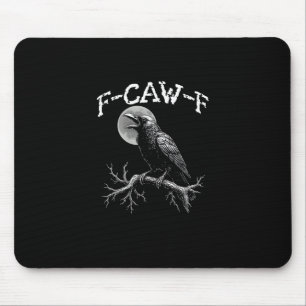 Tapis De Souris Corbeau F-Caw-F Oiseau Drôle Corbeau Humour Créati