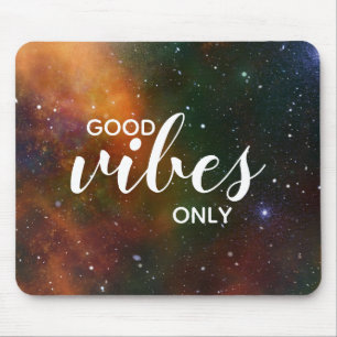 Tapis De Souris Cosmos Space Galaxy Stars Good Vibes seulement Cit