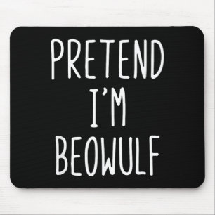 Tapis De Souris Costume prétendu Beowulf Halloween Drôle Paresseux