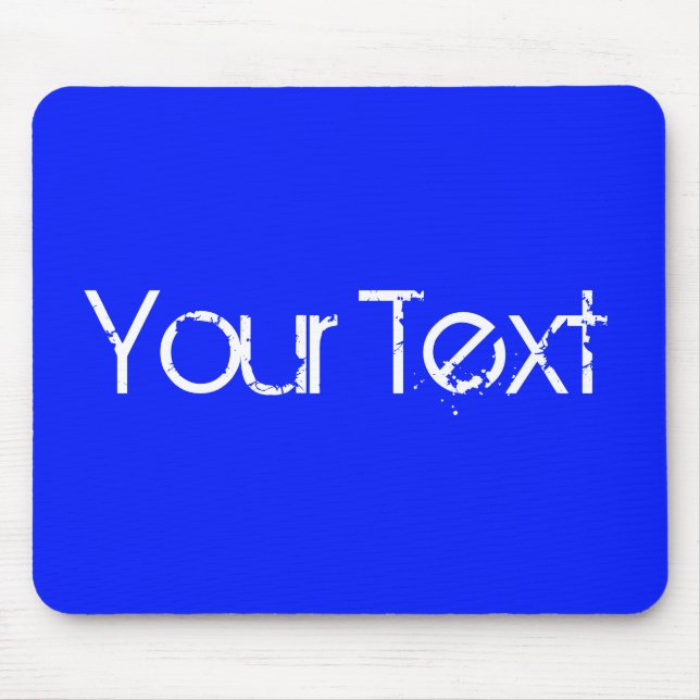 Tapis De Souris COULEUR SEULEMENT / bleu royal + votre texte (Devant)