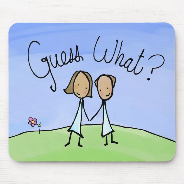 Tapis De Souris Couple Lesbienne mignonne Devinez quoi (Devant)