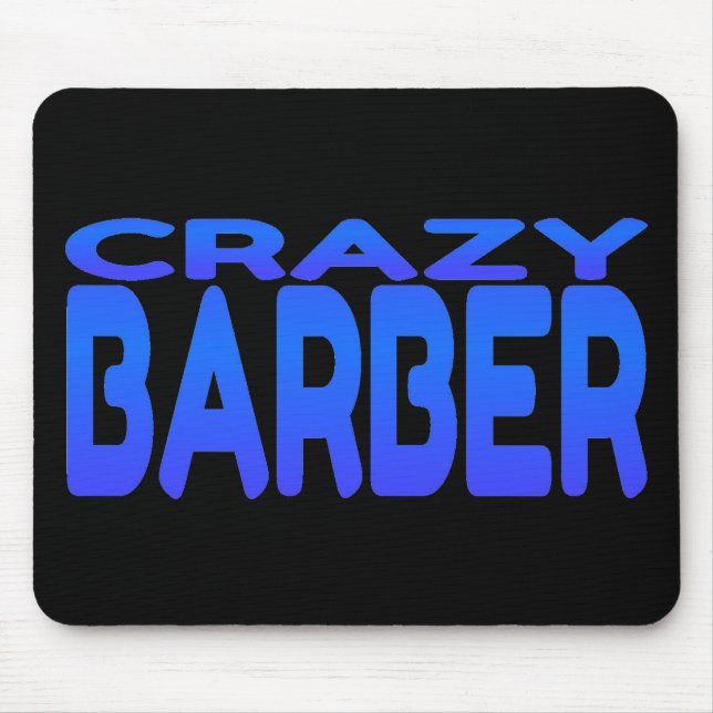 Tapis De Souris Crazy Barber (Devant)