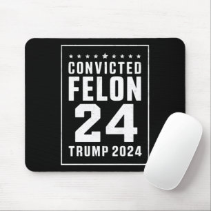 Tapis De Souris Criminel Condamné 4 juillet Trump 2024