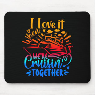 Tapis De Souris Croisière en famille 2026 J'adore quand on fait un