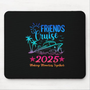 Tapis De Souris Croisière entre amis 2025 Créer des souvenirs ense