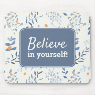 Tapis De Souris Croyance en vous-même Citation Inspirante Aquarell