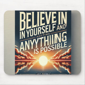 Tapis De Souris Croyez en vous-tout est possibleMotivation